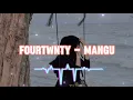 Download Lagu MANGU - FOURTWNTY