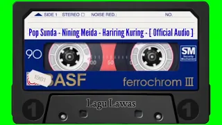 Download Pop Sunda - Nining Meida - Hariring Kuring - [ Official Audio ] MP3