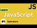 JavaScript Operators Explained Arithmetic Comparison Logical Operators