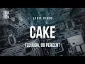 Download Lagu Flo Rida \u0026 99 Percent - Cake | Lyrics