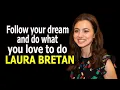 The Amazing Life of Laura Bretan