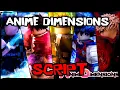 UPDATED Best Anime Dimensions Script 2026 Super OP Scripts