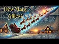 Download Lagu How Far Does Santa Really Travel in One Night?