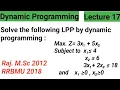 Dynamic Programming Solving Linear Programming Problem using Dynamic Programming approach M Sc