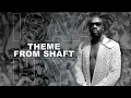 Isaac Hayes - Theme From Shaft (Official Visualizer) - from The Best of Isaac Hayes