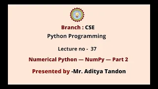 Python Programming Numerical Python - NumPy Part-2 AKTU Digital Education