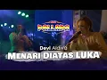 Download Lagu NEW PALLAPA - Menari di atas luka - Devi Aldiva