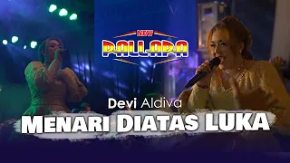 new pallapa menari di atas luka devi aldiva