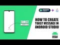 How to create Toast message in Android Android Studio Java