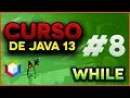 CURSO DE JAVA 13 CON APACHE NETBEANS 11 PARA PRINCIPIANTES WHILE