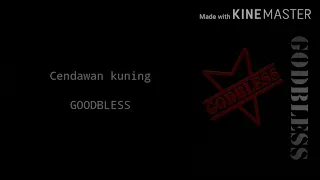 Download Godbless-Cendawan kuning(Lyric) MP3