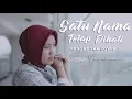 Download Lagu SATU NAMA TETAP DIHATI REGGAESKA COVER - DHEVY GERANIUM