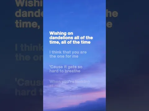 Ruth B. - Dandelions (lyrics)