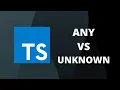 Understand the difference between Any and Unknown in TypeScript