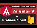 Angular 9 with Firebase cloud database Angular 9