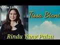 Download Lagu Tissa Biani - Rindu Yang Palsu || [ Lirik ]