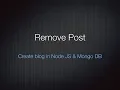 18 Delete post - Create a Blog in NodeJS and MongoDB