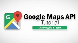 Google Maps Javascript API Tutorial - Map Styles Theme