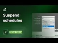 Suspending and Resuming a Schedules vs a Machine - Tips Tricks