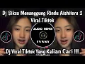 Download Lagu DJ SIKSA MENANGGUNG RINDU | DJ AISHITERU 2 JEDAG JEDUG VIRAL TIKTOK 2025