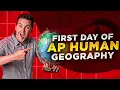 First Day Of AP Human Geography Teacher Edition