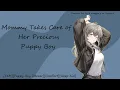 ASMR F4M Mommy Takes Care of Her Pecious Puppy Boy Comfort Sleep Aid Puppy-Boy Listener
