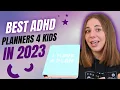 Top AD Planners to Boost Your Child s Focus in 2023