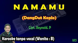 Download Namamu karaoke Camelia malik feat Reynold P nada wanita MP3