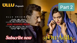 charmsukh jane anjane mein part 2 2 new webseries 
