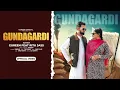 Lagu Gundagardi (Official Video) Gureen \u0026 Ritu Jass | Latest Punjabi Song 2026 | New Punjabi Song 2026