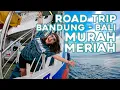 Download Lagu ROAD TRIP BANDUNG - BALI MURAH MERIAH \