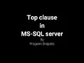 TOP Clause In MS SQL Server
