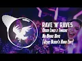 Disco Lines x Tinashe - No Broke Boys (Jesse Bloch's Hard Edit) | Rave 'N' Raves
