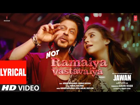 Download MP3 Jawan: Not Ramaiya Vastavaiya (Lyrical Video) Shah Rukh Khan|Atlee| Anirudh|Vishal D|Shilpa R|Kumaar