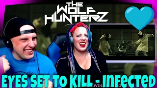 Download EYES SET TO KILL - Infected | THE WOLF HUNTERZ Reactions MP3