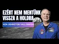 Download Lagu Ezért nem mentünk vissza a Holdra - Ken Johnston vallomása