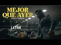 Mejor que ayer 💓-  DIEGO TORRES (LETRA)