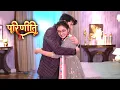 Download Lagu Parineeti Today Full Episode | parineeti today | parineeti new promo
