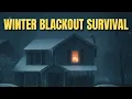 How to Survive a Winter Blackout When the Power Grid is Dead