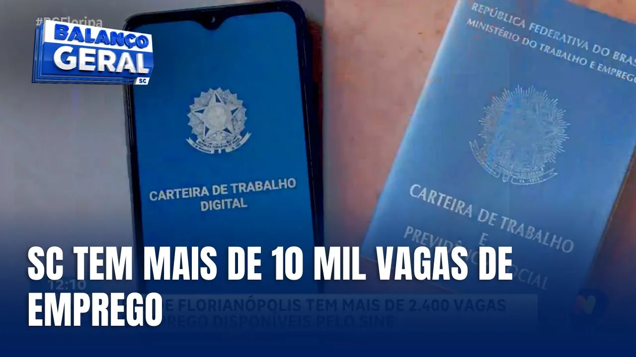 Santa Catarina conta com mais de 10 mil vagas de emprego