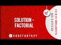 Solution - Factorial Recursion Algorithms series