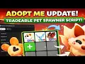 BEST NEW Pet Spawner Script for Adopt Me Update TRADEABLE PETS KEYLESS FREE PASTEBIN 2026