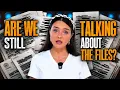 Are We Still Talking About The Files NoowMedia