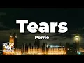 Download Lagu Perrie - Tears (Lyrics)
