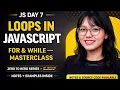 JavaScript Loops Explained in 10 Minutes for Loop while Loop with Clear Examples