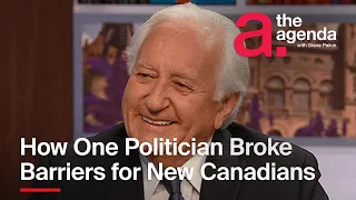 How One Politician Broke Barriers for New Canadians | The Agenda
