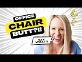 Office Chair Butt
