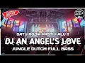 Download Lagu SATU ROOM PASTI HALU !! DJ AN ANGEL'S LOVE JUNGLE DUTCH FULL BASS 2025