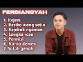 Download Lagu FULL ALBUM TERBARU 2025 FERDIANSYAH KEJEM - RESIKO WONG SETIA - KEJEBAK NYAMAN