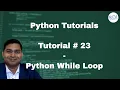 Python Beginner Tutorial - Python While Loop Break and Continue